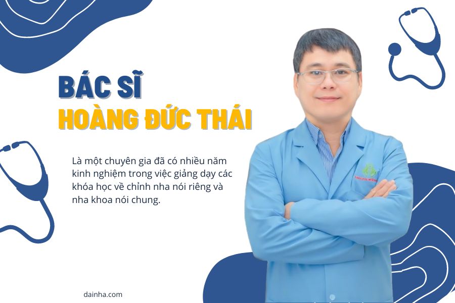 Bác sĩ Hoàng Đức Thái là giảng viên chính của khóa học chỉnh nha cơ bản - khóa K68 ở Huế.