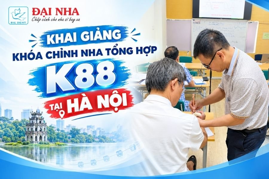 khai giảng k88 khóa học chỉnh nha tổng hợp tại hà nội